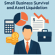 How Small Businesses Can Navigate Tough Times and Liquidate Wisely.